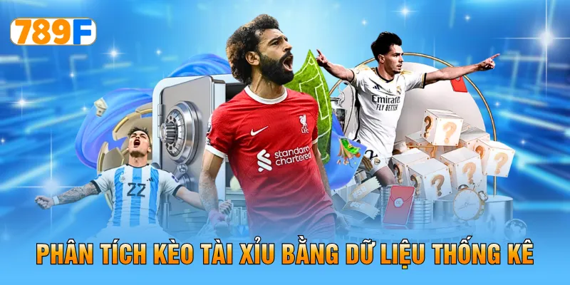 Phân tích kèo tài xỉu bằng dữ liệu thống kê